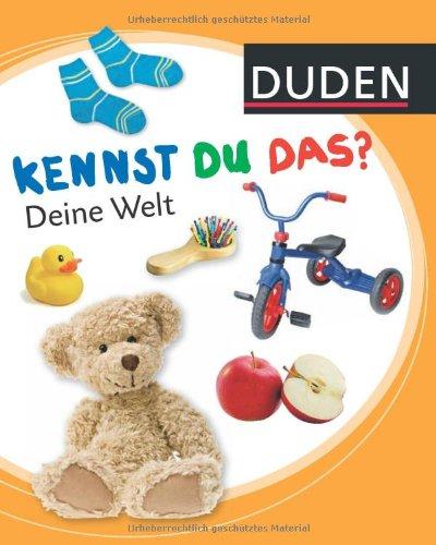 Duden - Kennst du das?: Kennst du das? Deine Welt