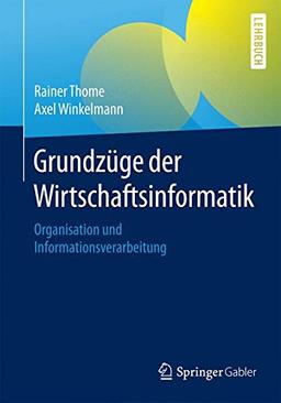 Grundzüge der Wirtschaftsinformatik