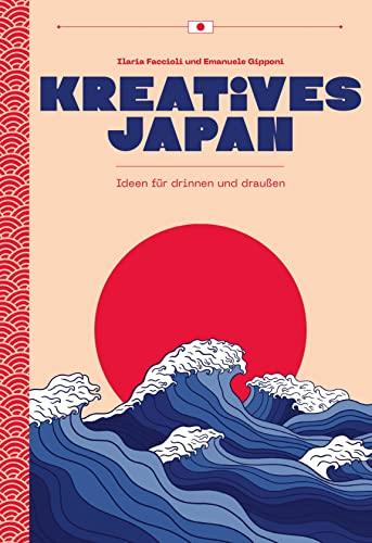 Kreatives Japan: Ideen für drinnen & draußen