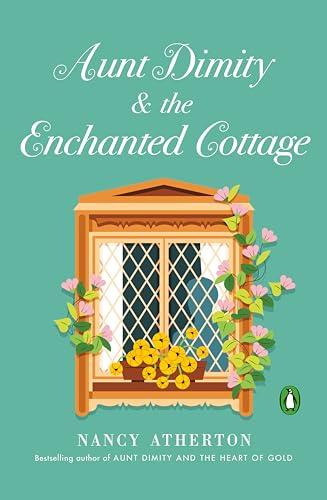 Aunt Dimity and the Enchanted Cottage (Aunt Dimity Mystery)