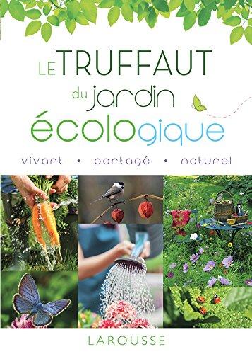 Le Truffaut du jardin écologique