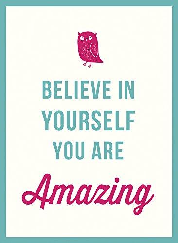 Believe in Yourself: You Are Amazing