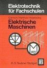 Elektrische Maschinen. Mit Einführung in die Leistungselektronik