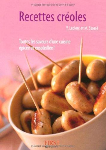 Recettes créoles : toutes les saveurs d'une cuisine épicée et ensoleillée !