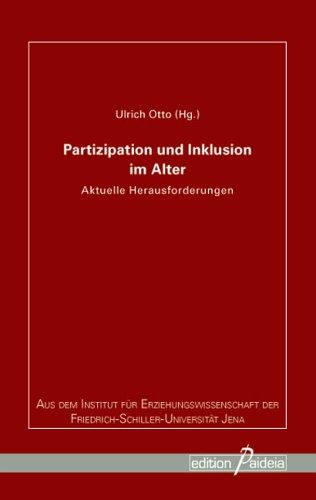 Partizipation und Inklusion im Alter: Aktuelle Herausforderungen