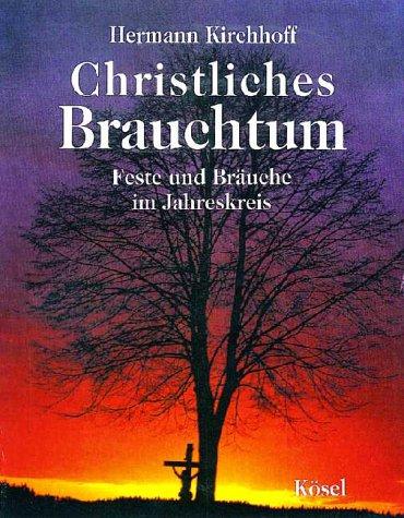 Christliches Brauchtum