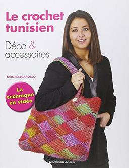 Le crochet tunisien : déco & accessoires