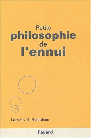 Petite philosophie de l'ennui