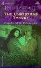 The Christmas Target (Harlequin Intrigue Series)