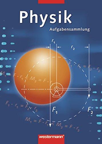 Physik Aufgabensammlung: 2. Auflage, 2006