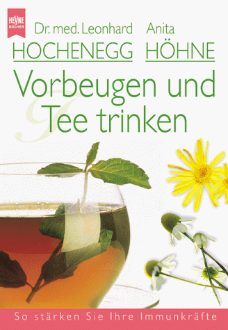 Vorbeugen und Tee trinken. So stärken Sie Ihre Immunkräfte.