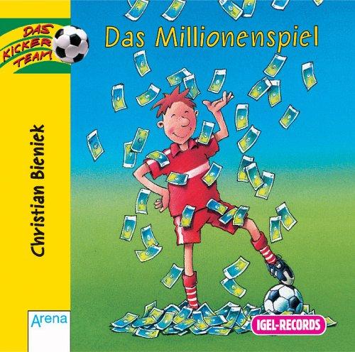 Das Kicker-Team. Das Millionenspiel. CD