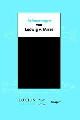 Erinnerungen: von Ludwig von Mises