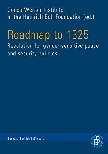 Roadmap to 1325: Resolution for gender-sensitive peace and security policies