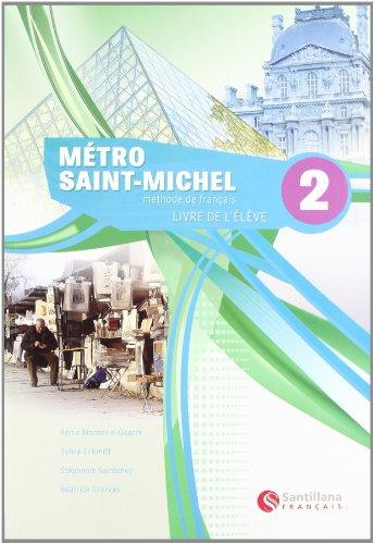 Mètro Saint-Michele 2, methode de français