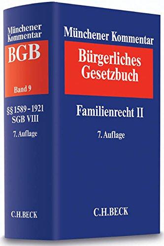 Münchener Kommentar zum Bürgerlichen Gesetzbuch  Bd. 9: Familienrecht II, §§ 1589-1921, SGB VIII