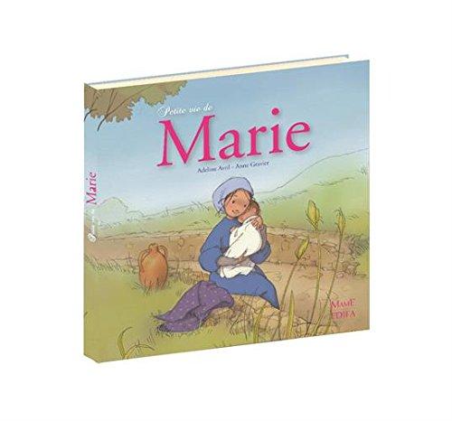 Petite vie de Marie