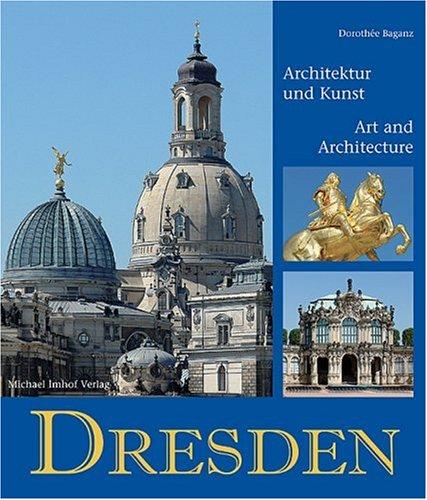 Dresden: Kunst und Architektur /Art and Architecture