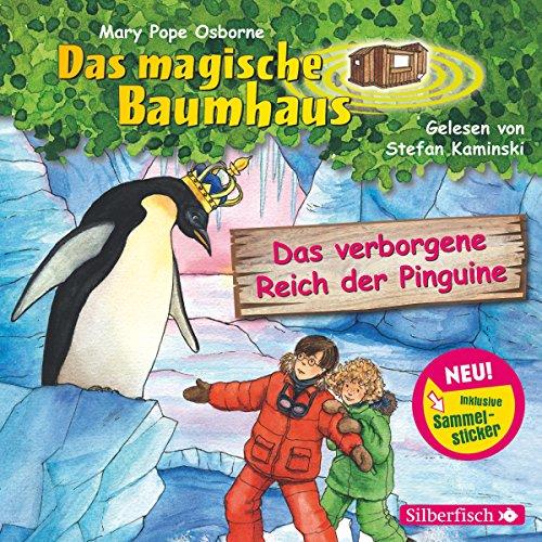 Das verborgene Reich der Pinguine: 1 CD (Das magische Baumhaus, Band 38)