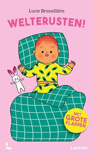 Welterusten!: Met grote flappen