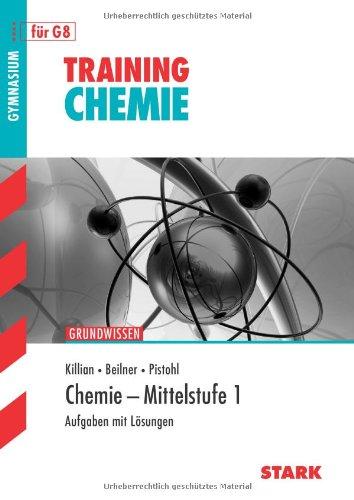 Training Chemie / Chemie - Mittelstufe 1: Grundwissen