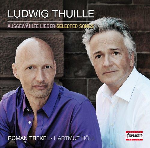 Ludwig Thuille - Ausgewählte Lieder