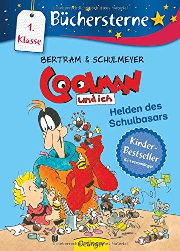 Coolman und ich. Helden des Schulbasars: Band 7 (Büchersterne)