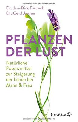 Pflanzen der Lust: Natürliche Potenzmittel zur Steigerung der Libido bei Mann & Frau