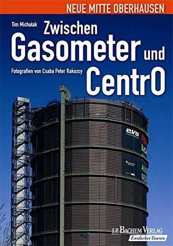 Zwischen Gasometer und CentrO: Neue Mitte Oberhausen