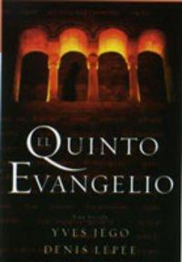 El Quinto Evangelio/ The 5th Gospel (Novela Historica (grijalbo))