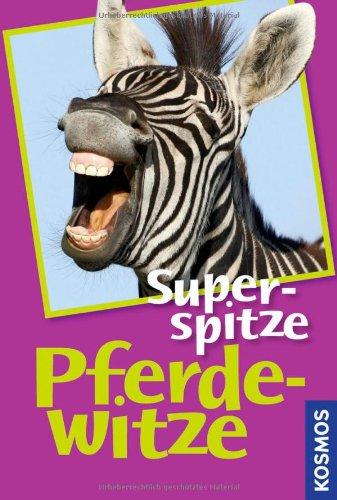 Superspitze Pferdewitze