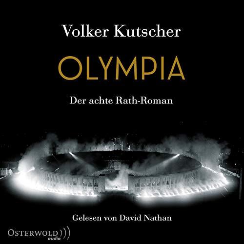 Olympia: Der achte Rath-Roman: 2 CDs (Die Gereon-Rath-Romane, Band 8)