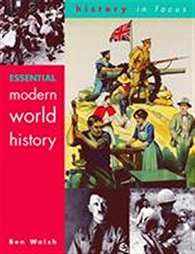 Essential Modern World History  Students' Book (History In Focus)