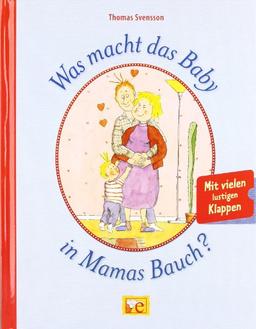 Was macht das Baby in Mamas Bauch?