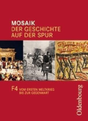 Mosaik F 4 Hessen: Der Geschichte auf der Spur. Ausgabe F für das G8 in Hessen