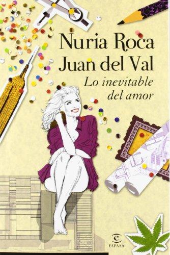 Lo inevitable del amor (ESPASA NARRATIVA)