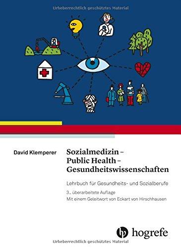 Sozialmedizin - Public Health - Gesundheitswissenschaften: Lehrbuch für Gesundheits- und Sozialberufe