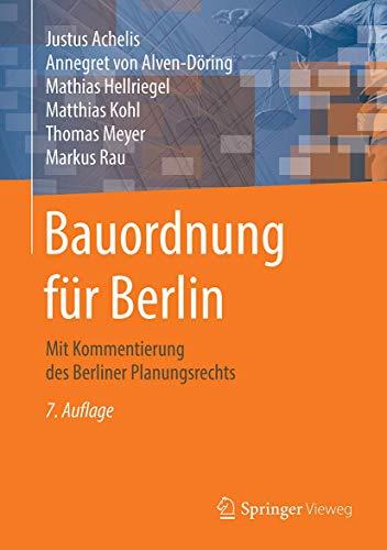 Bauordnung für Berlin: Mit Kommentierung des Berliner Planungsrechts