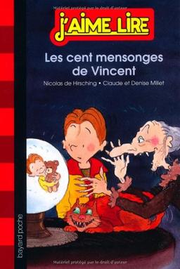 Les cent mensonges de Vincent