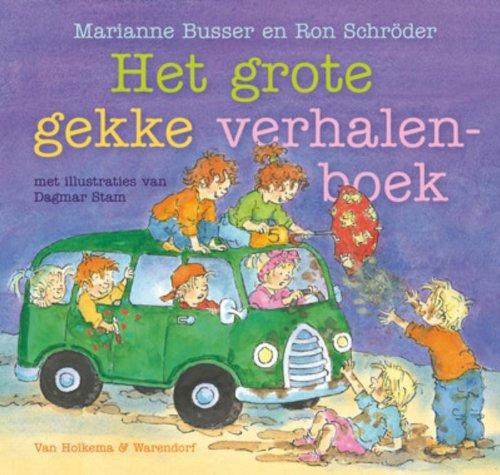 Het grote gekke verhalenboek / druk 1