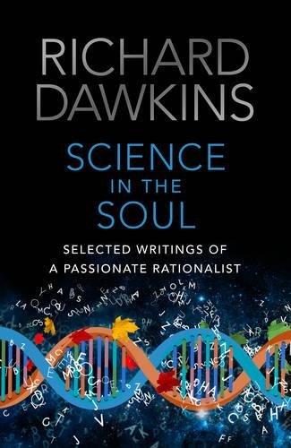 Science in the Soul: Selected Writings of a Passionate Rationalist