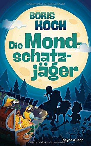 Die Mondschatzjäger: Roman