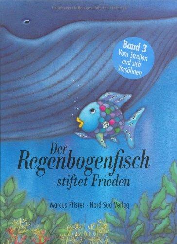 Der Regenbogenfisch stiftet Frieden