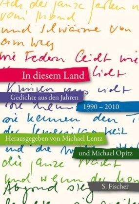 In diesem Land: Gedichte aus den Jahren 1990 - 2010