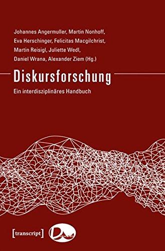 Diskursforschung: Ein interdisziplinäres Handbuch (2 Bde.) (DiskursNetz)