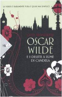 Oscar Wilde e i delitti a lume di candela