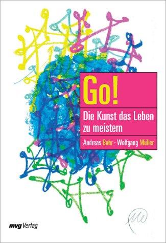 Go! Die Kunst, das Leben zu meistern.