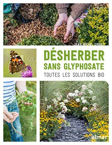 Désherber sans glyphosate : toutes les solutions bio