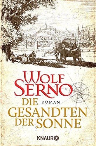 Die Gesandten der Sonne: Roman