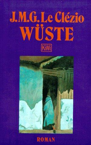 Wüste. Roman.